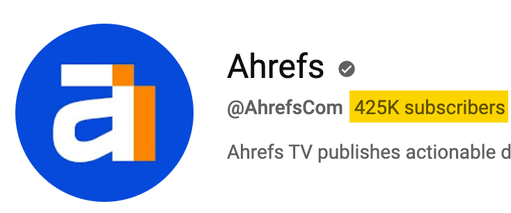 21 Proven Ways to Drive Traffic to Your Website | Number of subscribers on Ahrefs' YouTube channel